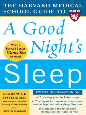 cover image of The Harvard Medical School Guide to a Good Night's Sleep